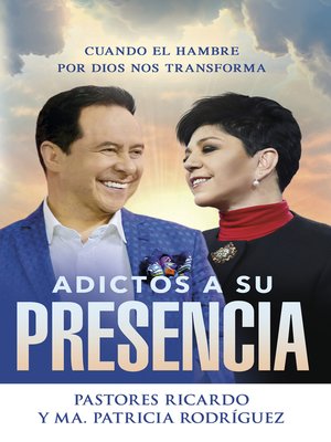 cover image of Adictos a Su presencia / Addicted to His Presence
